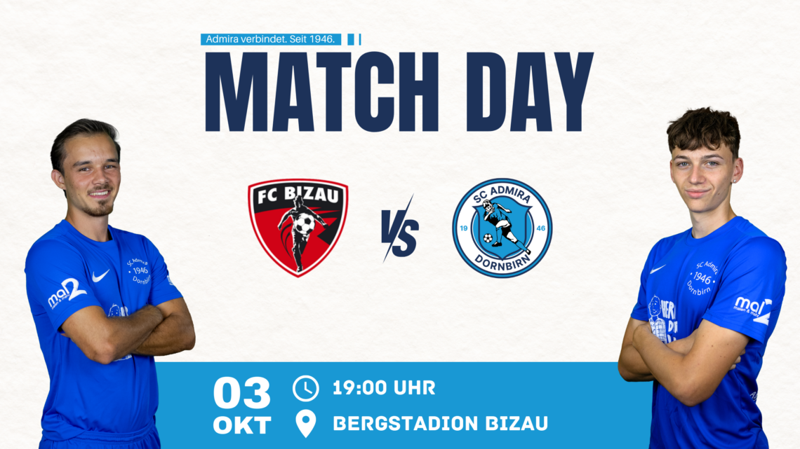 Vorbericht: FC Bizau – SC Admira Dornbirn